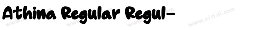 Athina Regular Regul字体转换